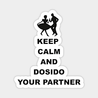 Keep Calm Dosido BLK Magnet