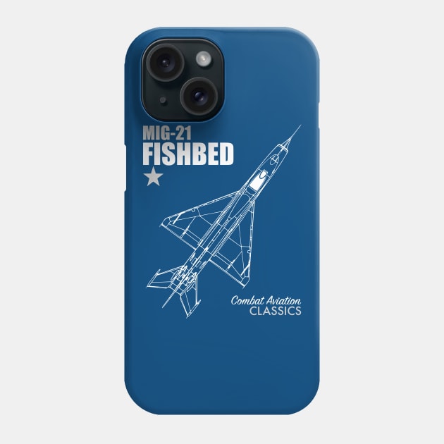 Mig-21 Fishbed Phone Case by Tailgunnerstudios