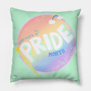 Every Month Is Pride Month Pillow