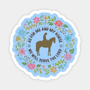 As for me and my Horse - Barn Shirt USA Magnet