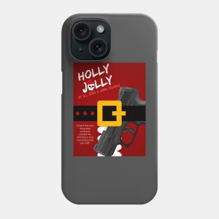 Holly Jolly Phone Case