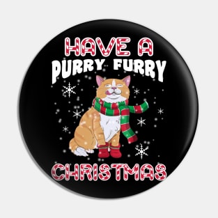 Have A Purry Furry Christmas Funny Xmas Cat Pin