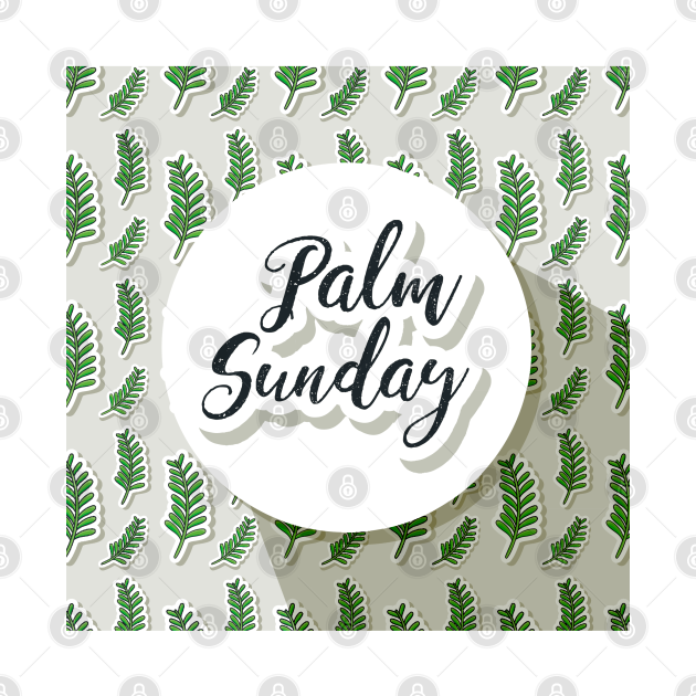 Discover Palm Sunday Merch | Jesus Christ | Newest Easter Design - Palm Sunday - T-Shirt