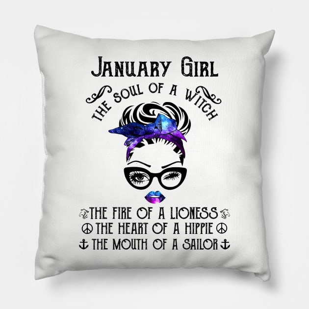 January Girl The Soul Of A Witch The Fire Of Lioness Pillow by trainerunderline