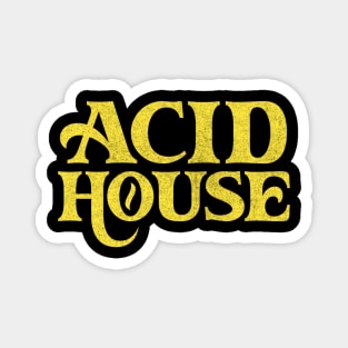 Acid House //// 80s House Music Typography Design Magnet