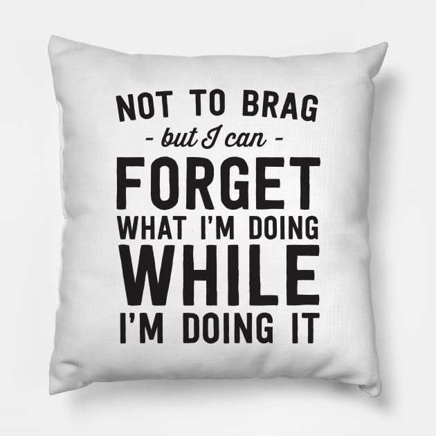 Can forget while doing it Pillow by Blister