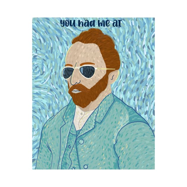 You had me at Van Gogh by FTLOG