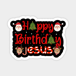 Happy Birthday Jesus Magnet