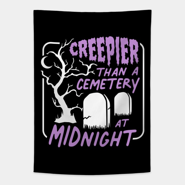 Creepier Than a Cemetery at Midnight Tapestry by awfullyadorable