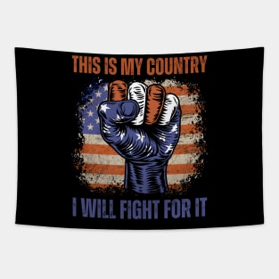 this is my country i will fight for it for americans Tapestry