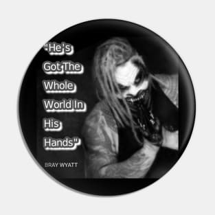 BRAY WYATT Pin