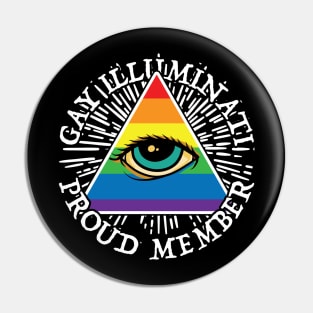 Gay Illuminati Proud Member Pin