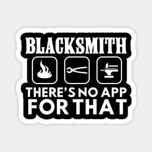 Blacksmith - There's No App For That Magnet