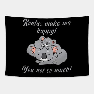 Koalas make me happy! You not so much! Tapestry