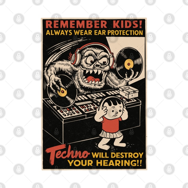 Remember Kids - Techno Will Destroy Your Hearing by Dazed Pig