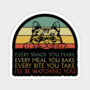 I'll Be Watching You, Funny Scary Cat Jokes, Cat Moms, Cat Dads, Cat Gifts 2023 Magnet