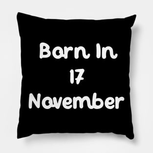 Born In 17 November Pillow