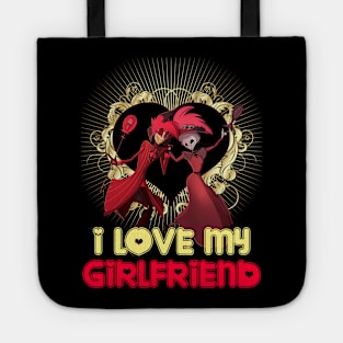 I Love My Girlfriend - Hazbin Hotel Alastor And Hazbin Hotel Rosie Tote