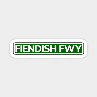 Fiendish Fwy Street Sign Magnet