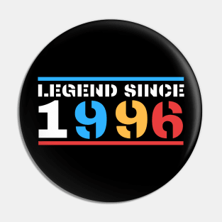 Legend Since 1996 Pin