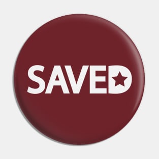 Saved being saved Pin