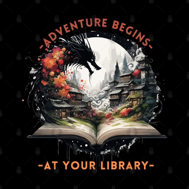 Adventure Begins At Your Library by TomFrontierArt