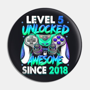 Level 5 Unlocked Awesome Since 2018 5Th Birthday Gaming Kids Pin