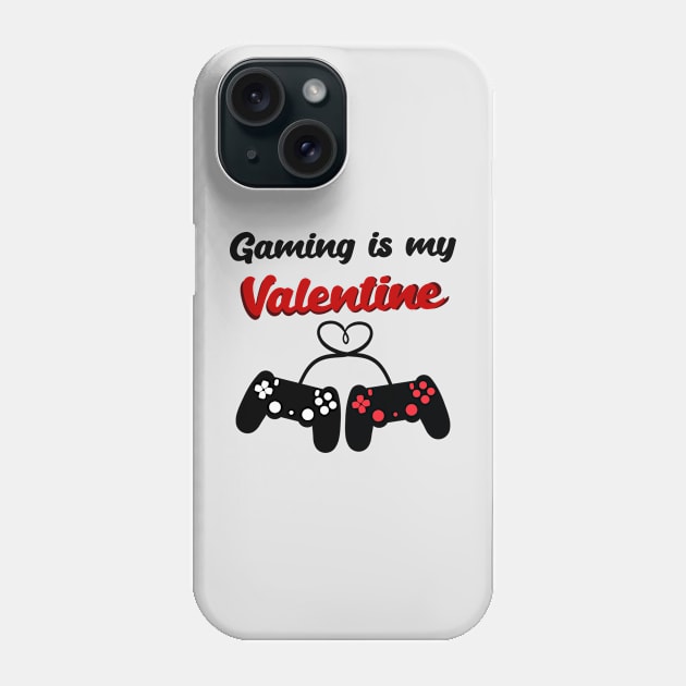 Gaming is my Valentine Phone Case by Polynesian Vibes