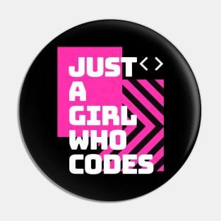 Just A Girl Who Codes Computer Geek Female Coder Pin