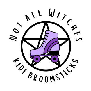 Not all Witches Ride Broomsticks Purple Roller Skate Cheeky Witch® T-Shirt