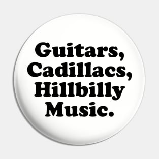 Guitars, Cadillacs, Hillbilly Music Dwight Yoakam Black Pin