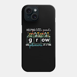 Science of Reading Helping A Little Minds Grow Phonics Phone Case