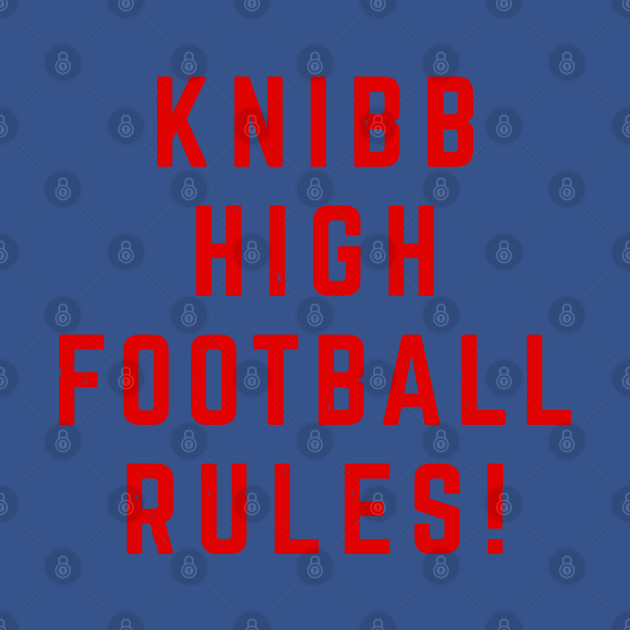 Disover Knibb High Football Rules! - Billy Madison - T-Shirt