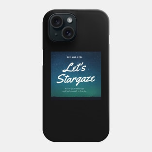 Let's Stargaze #3 Phone Case