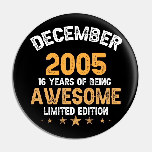 December 2005 16 years of being awesome limited edition Pin by yalp.play