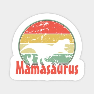 Mamasaurus, mom, mother, mothers day Magnet