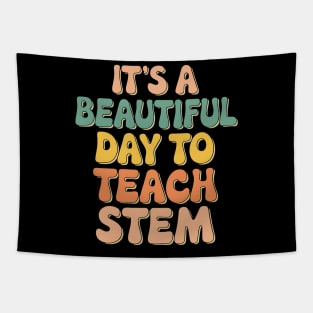 It's A Beautiful Day To Teach STEM Tapestry