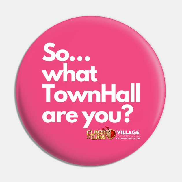 What TownHall are you? Clash of Clans Pin by RW Designs