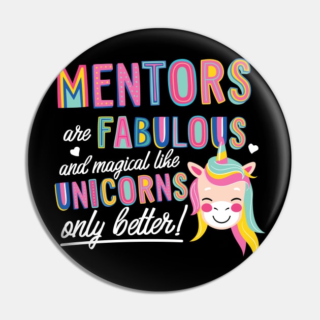 Mentors are like Unicorns Gift Idea Pin by BetterManufaktur