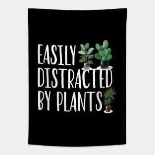 Funny Gardening lover Cute Easily Distracted by Plants Tapestry