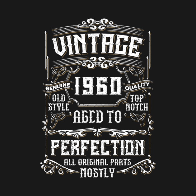 60 Years Old Born in 1960 Vintage 60th Birthday T-Shirt by Hot food