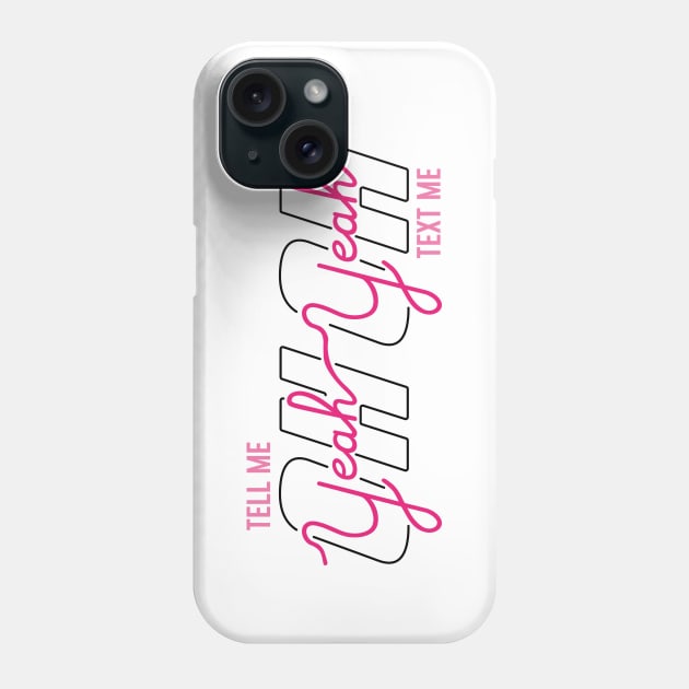 OH YEAH PINK (BTS) T-Shirt Phone Case by goldiecloset