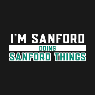 I'm Sanford Doing Sanford Things T-Shirt