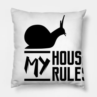 My House My Rules Cowboy Snail Pillow