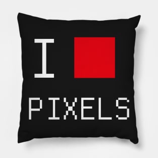 I love pixels Pillow