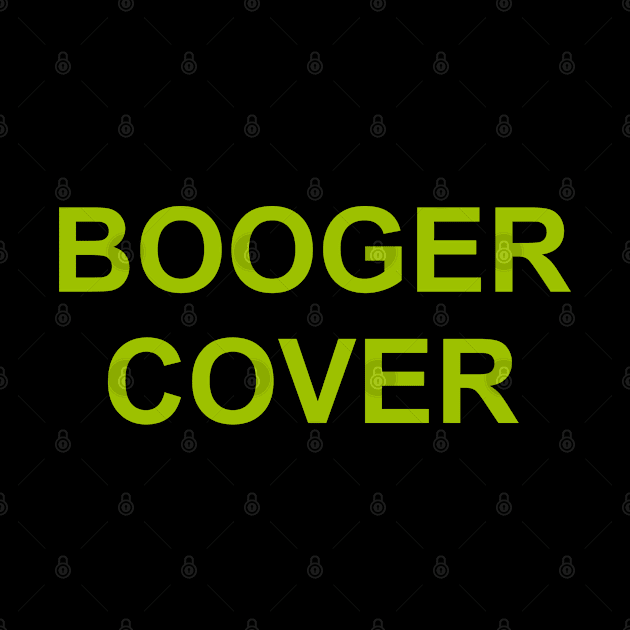 Booger Cover by Tsbybabs