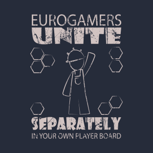 Euro Boardgamers Unite! T-Shirt