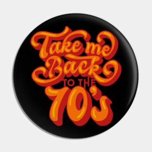 Back to the 70's Pin