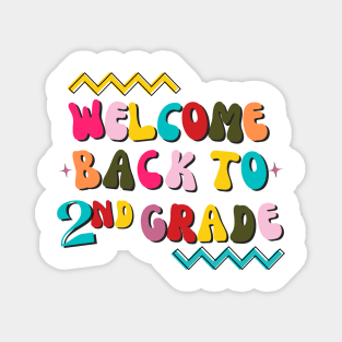 Welcome Back To Second Grade Groovy Teachers & Staff Magnet