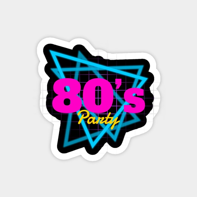 80s Party Magnet by GVTShirt